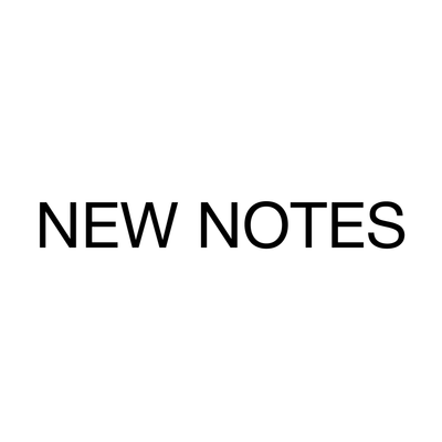 New Notes